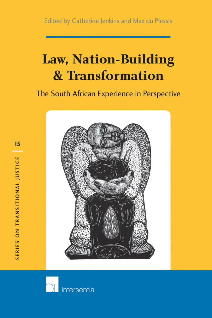 Law, Nation-Building & Transformation: The South African experience in perspective (15)