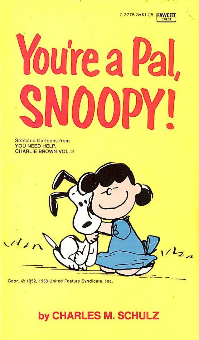 You're a Pal, Snoopy!