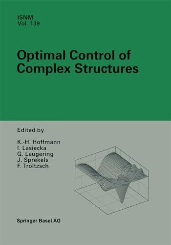 Optimal Control of Complex Structures: International Conference in Oberwolfach, June 4-10, 2000