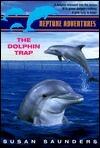 The Dolphin Trap
