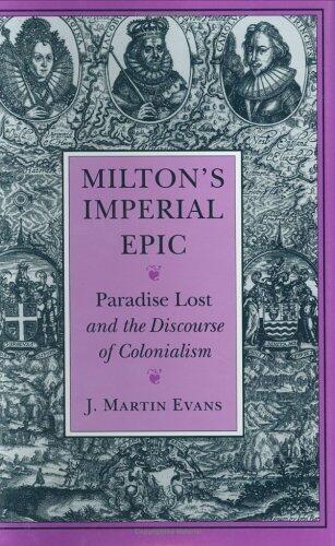 Milton's Imperial Epic: Paradise Lost and the Discourse of Colonialism