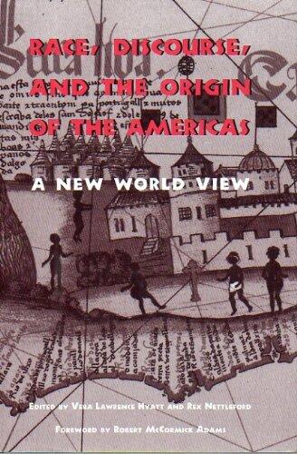 Race, Discourse, and the Origin of the Americas: A New World View