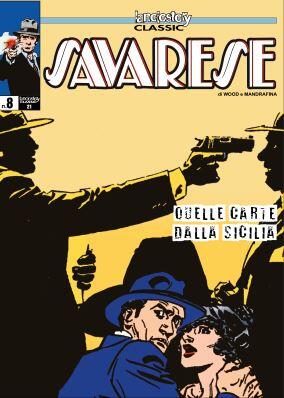 Lanciostory Classic #21: Savarese #08: Quelle Carte Dalla Sicilia