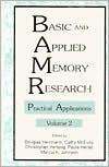Basic and Applied Memory Research: Volume 2: Practical Applications