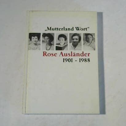 Mutterland Wort: Rose Ausländer 1901-1988 (Schriftenreihe der Rose-Ausländer-Gesellschaft e.V)