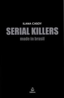 Serial Killers - Made in Brazil