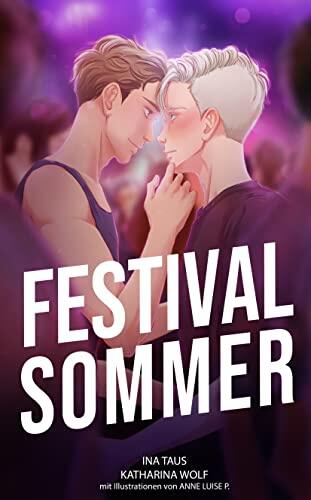 Festivalsommer: Sammelband (Festivalsommer-Dilogie 3)