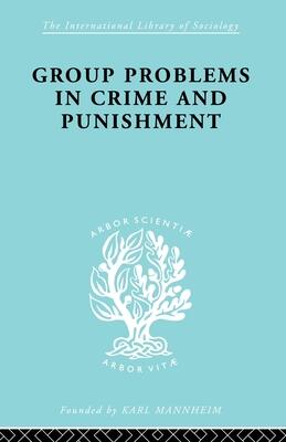 Group Problems in Crime and Punishment
