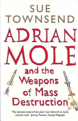 Adrian Mole & the Weapons of Mass Destruction