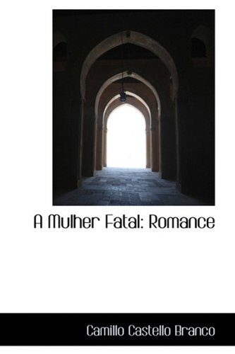 A Mulher Fatal: Romance