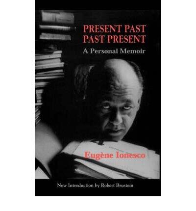 Present Past Past Present: A Personal Memoir