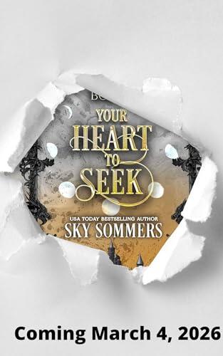 Your Heart to Seek
