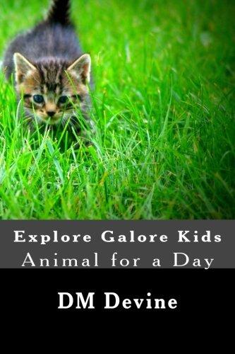 Animal for a Day: Explore Galore Kids