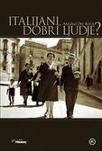Italijani, dobri ljudje?