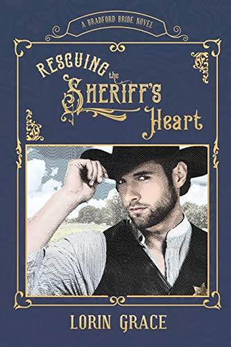 Rescuing the Sheriff's Heart: A Sweet Western Romance