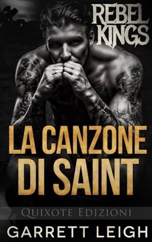 La canzone di Saint (Rebel Kings MC)