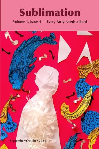 Sublimation (Volume 1, Issue 4)