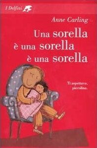 Una sorella è una sorella è una sorella