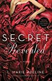 SECRET Revealed: A SECRET Novel