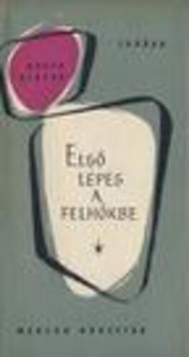 Első Lépes a Felhőkbe