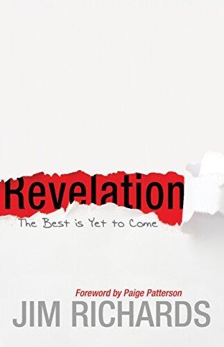 Revelation: The Best is Yet to Come