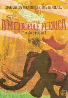 A Metrópole Feérica