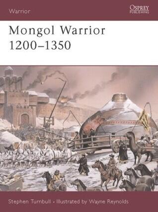 Mongol Warrior 1200-1350
