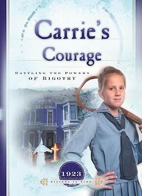 Carrie's Courage: Battling the Powers of Bigotry (1923)
