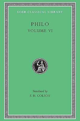 Volume VI: On Abraham, On Joseph, Moses I and II
