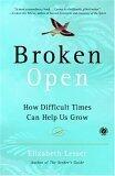 Broken Open: How Difficult Times Can Help Us Grow