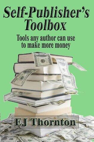 Self-Publisher's Tool Box - tools any author can use to make more money