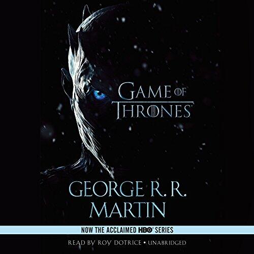 A Game of Thrones: A Song of Ice and Fire (Book One)