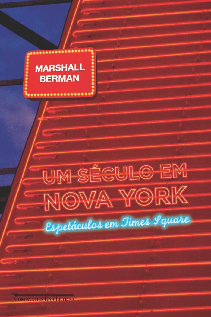 Um Século em Nova York - Espetáculos em Time Square