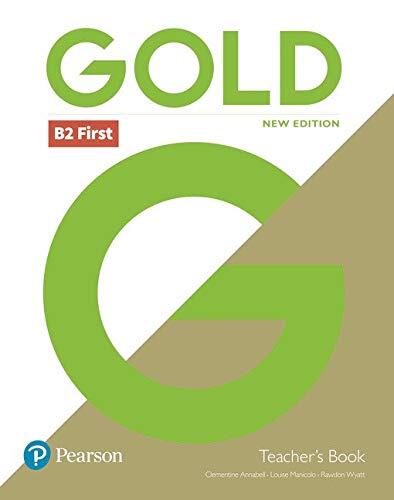 Gold B2 First New 2018 Edition Teacher's Book and DVD-ROM Pack
