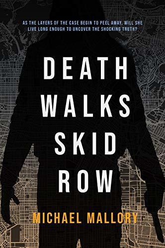 Death Walks Skid Row
