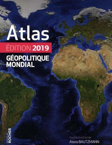 Atlas géopolitique mondial 2019