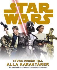 Star Wars: stora guiden till alla karaktärer