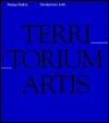TERRITORIUM ARTIS /ANGLAIS