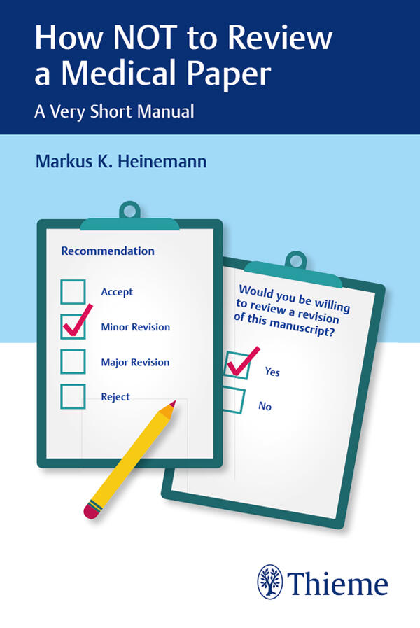 How NOT to Review a Medical Paper: A Very Short Manual