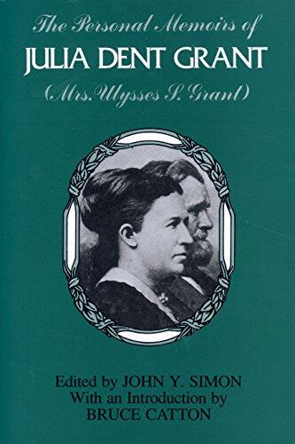 The Personal Memoirs of Julia Dent Grant
