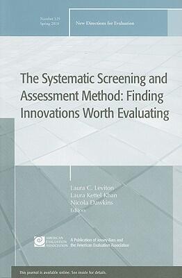 The Systematic Screening and Assessment Method EV 125 Spring 2010 Evaluation
