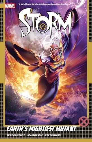 Storm Vol. 1: Earth's Mightiest Mutant (Storm
