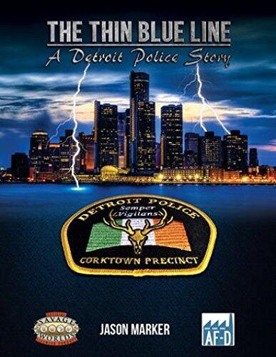 The Thin Blue Line: A Detroit Police Story