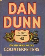Dan Dunn Secret Operative 48: On the Trail of the Counterfeiters