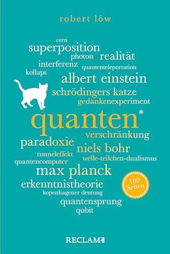 Quanten. 100 Seiten (Reclam 100 Seiten)