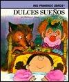 Dulces Suenos/Sweet Dreams (Rookie Readers-Spanish)