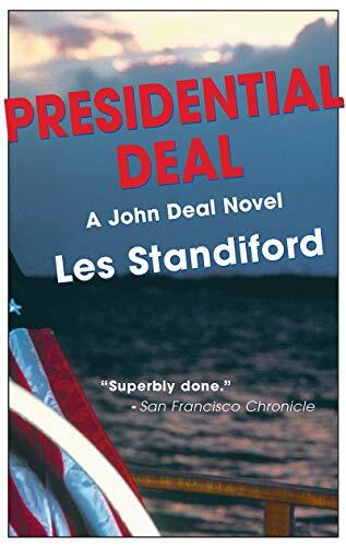 Presidential Deal: A John Deal Mystery