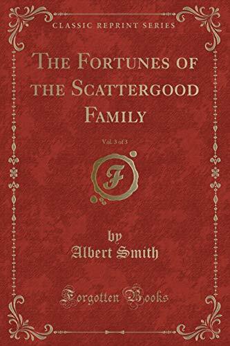 The Fortunes of the Scattergood Family, Vol. 3 of 3