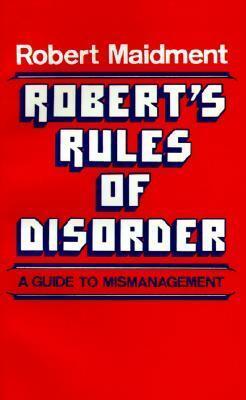 Robert's Rules of Disorder