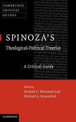 Spinoza's 'Theological-Political Treatise': A Critical Guide
